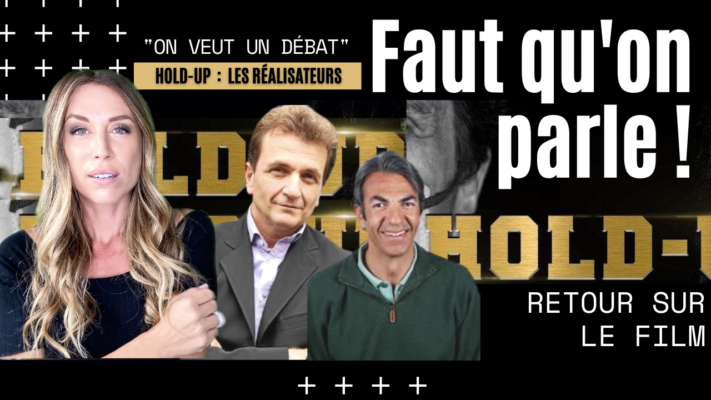 HOLD-UP - On veut un débat - P. Barnérias & C. Cossé (11.12.2020)