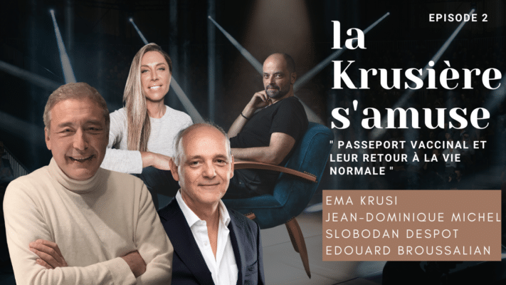 La Krusière s'amuse #2 - Jean-Dominique Michel - Slobodan Despot - Dr Edouard Broussalian [15.03.2021]